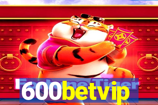 600betvip