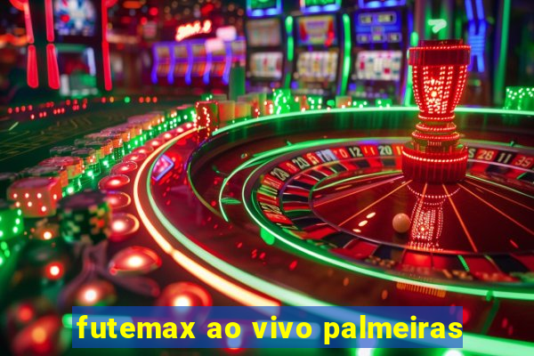 futemax ao vivo palmeiras