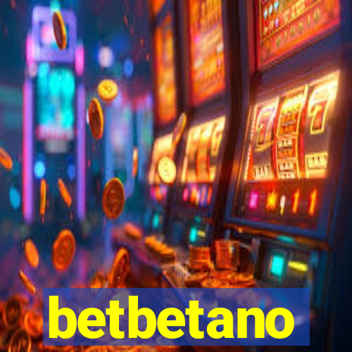 betbetano