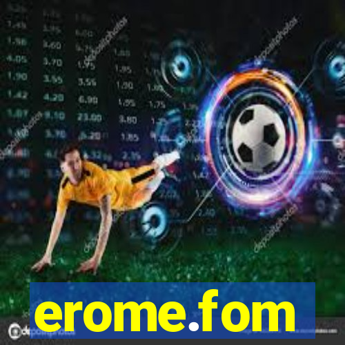 erome.fom