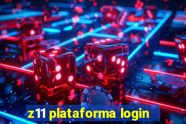 z11 plataforma login