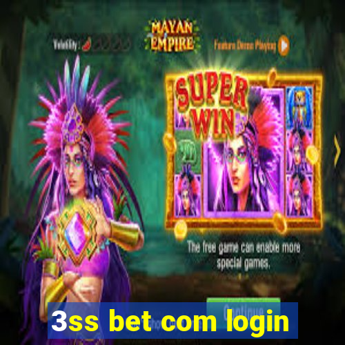 3ss bet com login