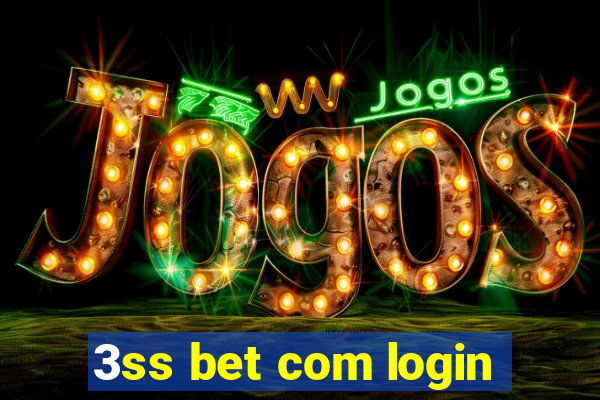 3ss bet com login