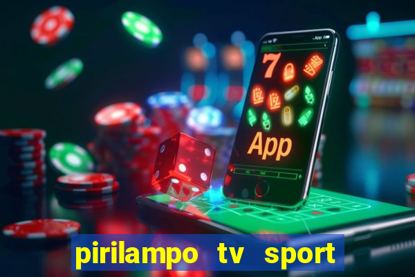 pirilampo tv sport tv 5