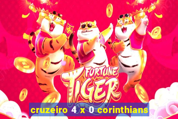 cruzeiro 4 x 0 corinthians