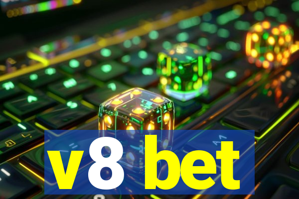 v8 bet