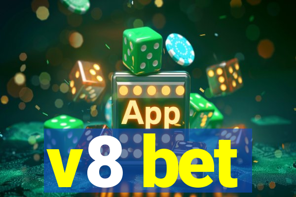 v8 bet