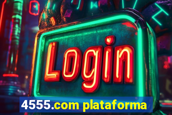 4555.com plataforma