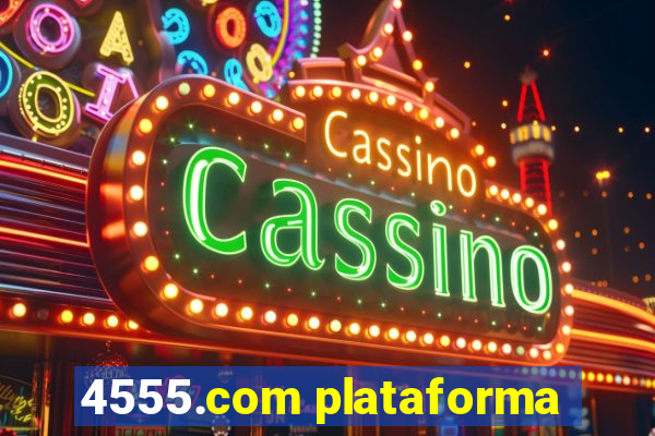 4555.com plataforma