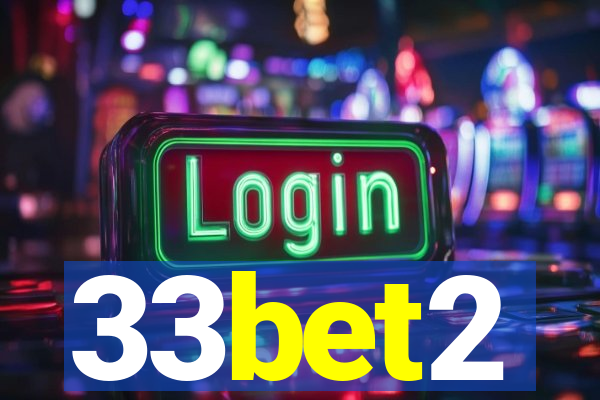 33bet2