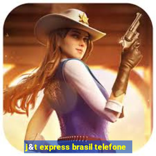 j&t express brasil telefone