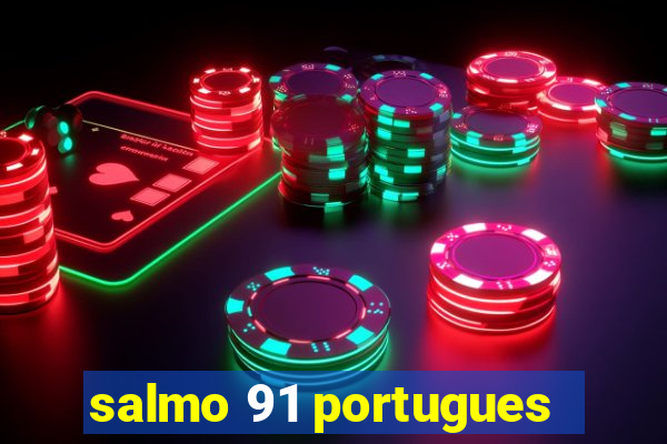 salmo 91 portugues