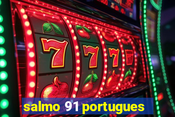 salmo 91 portugues