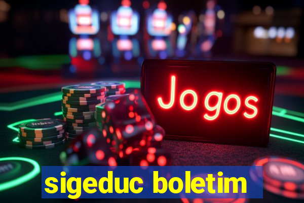 sigeduc boletim