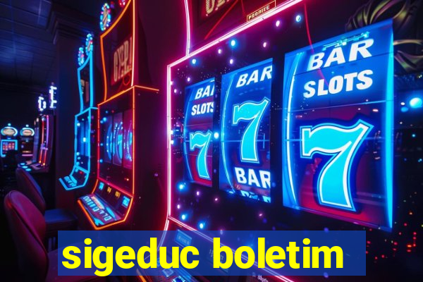 sigeduc boletim