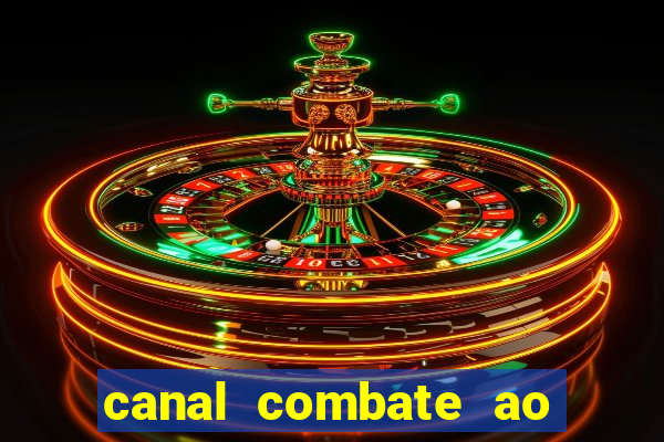 canal combate ao vivo multi canais