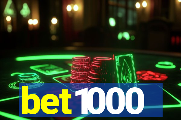 bet1000