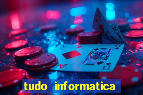 tudo informatica rua guarani belo horizonte