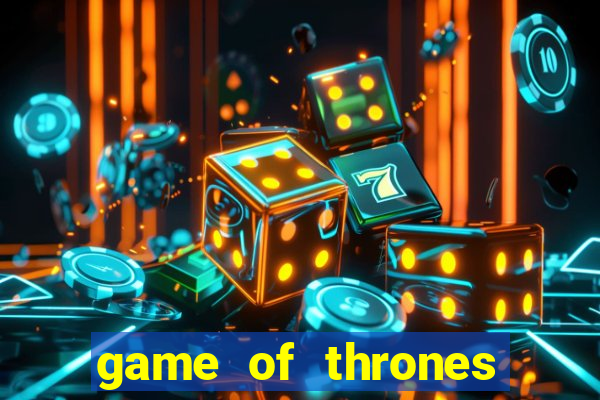 game of thrones dublado online