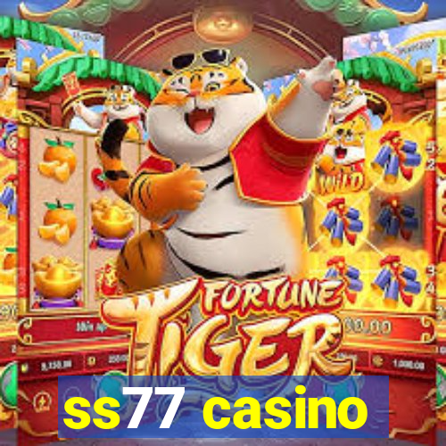 ss77 casino