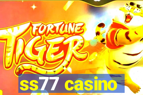 ss77 casino