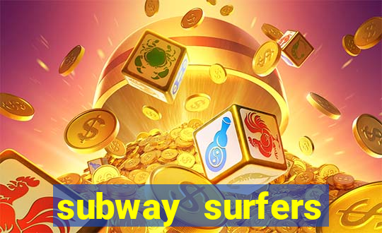 subway surfers dinheiro pix