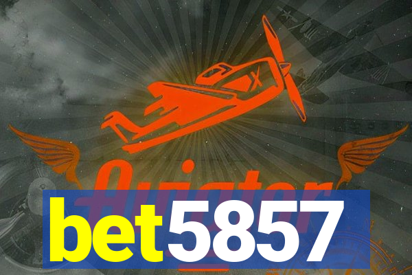 bet5857