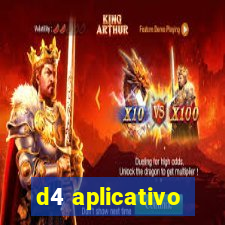 d4 aplicativo