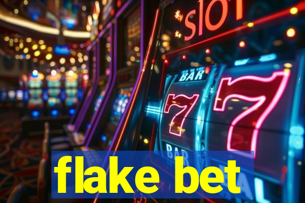 flake bet