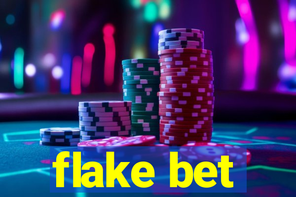 flake bet