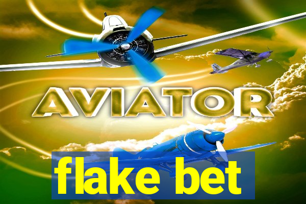 flake bet