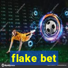 flake bet