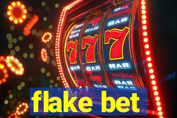 flake bet