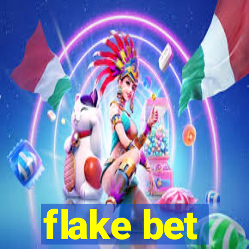 flake bet