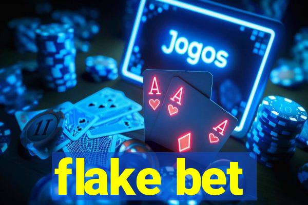 flake bet