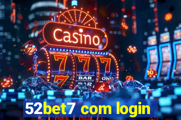 52bet7 com login