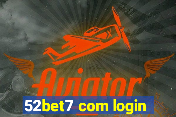 52bet7 com login