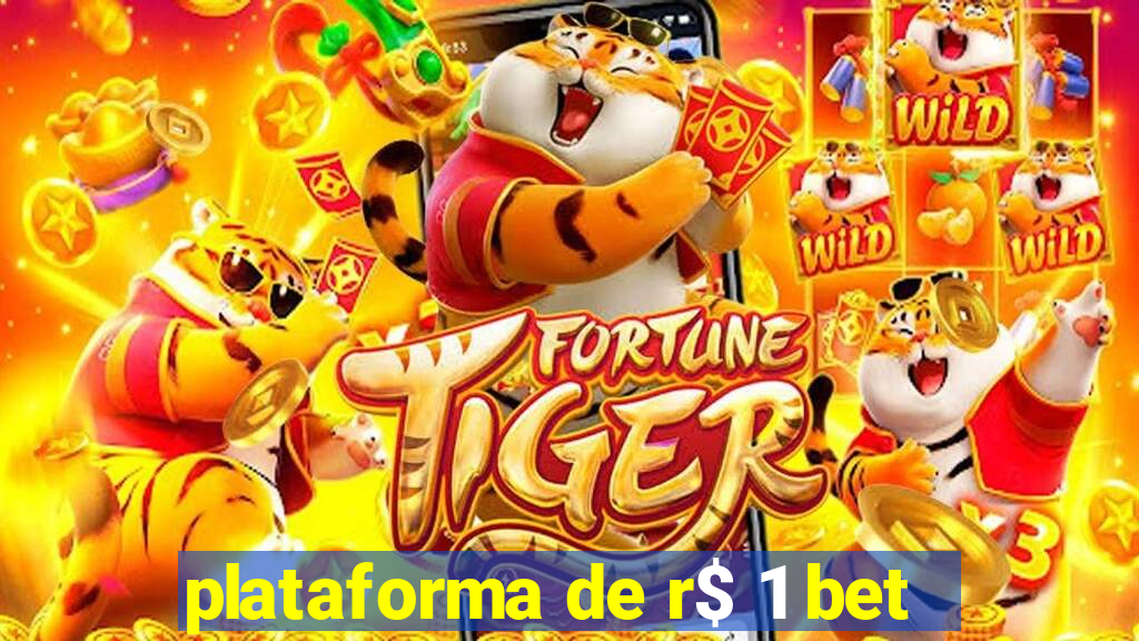 plataforma de r$ 1 bet