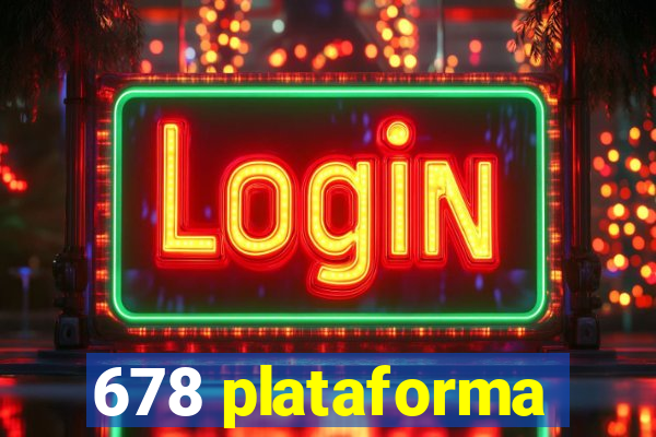 678 plataforma