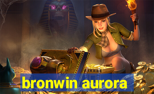 bronwin aurora