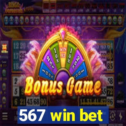 567 win bet