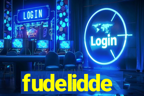 fudelidde