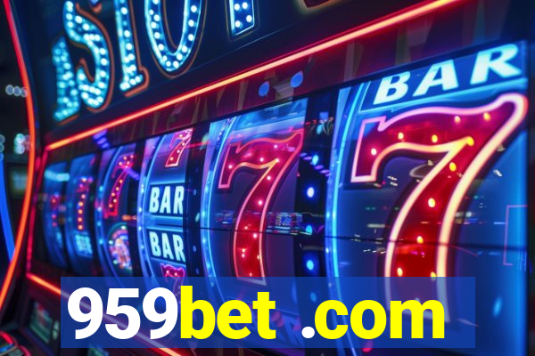 959bet .com