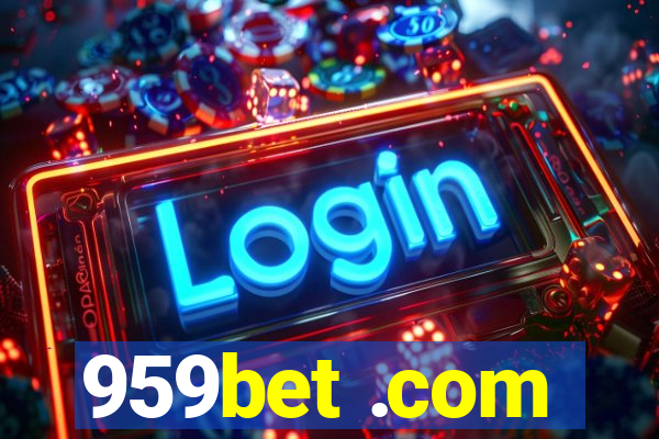 959bet .com