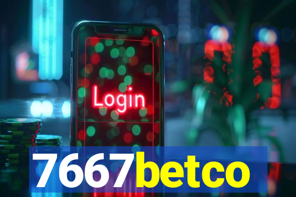 7667betco