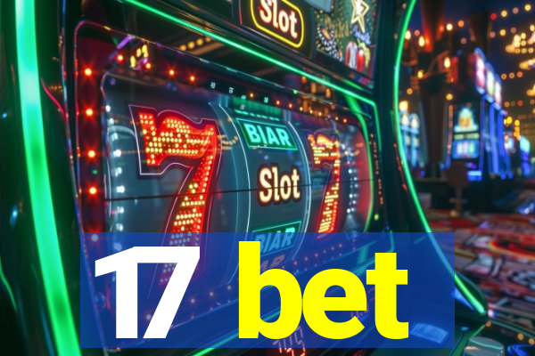 17 bet