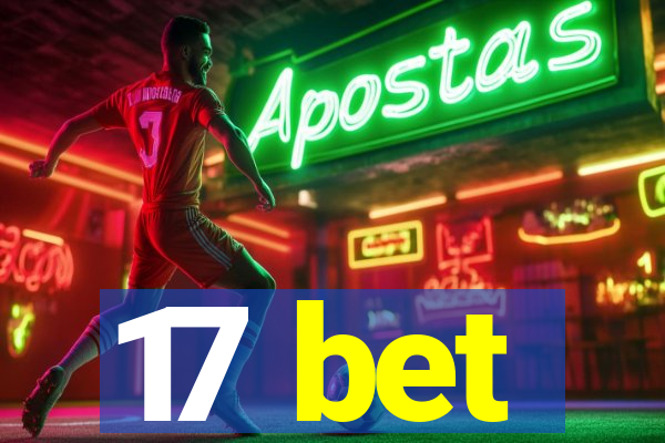 17 bet