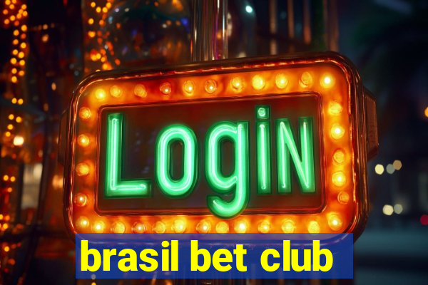 brasil bet club