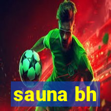 sauna bh