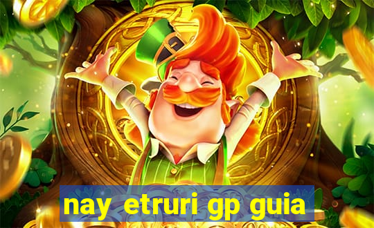 nay etruri gp guia